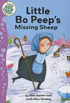Little Bo-Peep's Missing Sheep by Durant, Alan