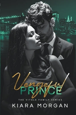 Vengeful Prince by Morgan, Kiara