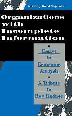 Organization with Incomplete Information by Majumdar, Mukul