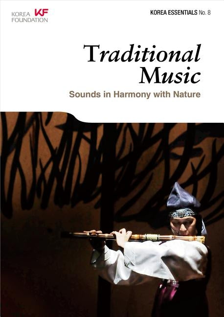 Traditional Music: Sounds in Harmony with Nature by Koehler, Robert