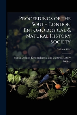 Proceedings of the South London Entomological & Natural History Society by South London Entomological and Natura