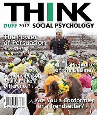 Think Social Psychology, 2012 Edition by Duff, Kimberley