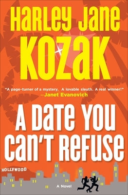 A Date You Can't Refuse: A Date You Can't Refuse: A Novel by Kozak, Harley Jane