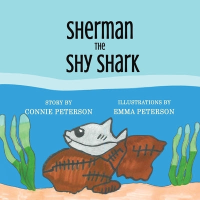 Sherman the Shy Shark by Peterson, Connie