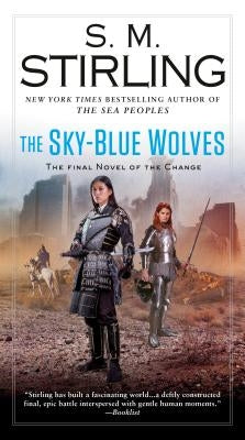 The Sky-Blue Wolves by Stirling, S. M.