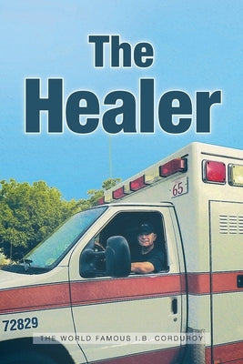 The Healer by Famous I. B. Corduroy, The World