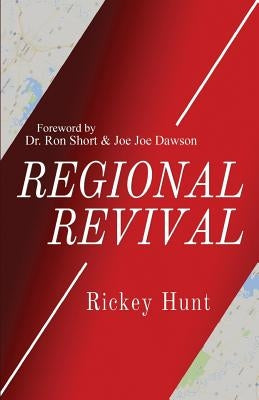 Regional Revival by Hunt, Rickey