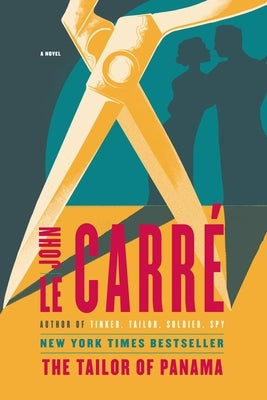 The Tailor of Panama by Le Carré, John