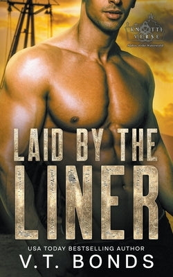 Laid by the Liner by Bonds, V. T.