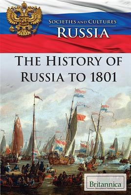 The History of Russia to 1801 by Beckman, Rosina