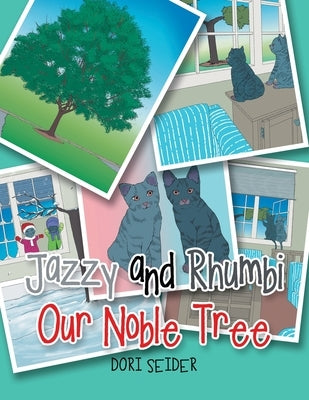 Jazzy and Rhumbi Our Noble Tree by Seider, Dori
