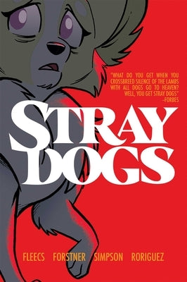 Stray Dogs: Omnibite Edition by Fleecs, Tony