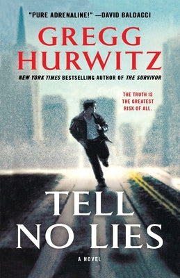 Tell No Lies by Hurwitz, Gregg