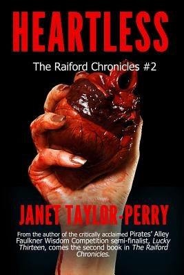Heartless: The Raiford Chronicles #2 by Taylor-Perry, Janet