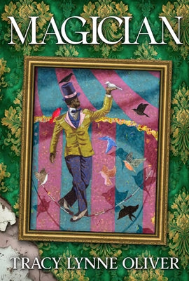 Magician by Oliver, Tracy Lynne