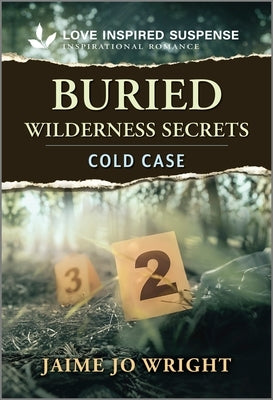 Buried Wilderness Secrets by Wright, Jaime Jo