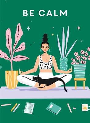 Be Calm by