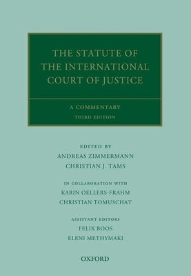 The Statute of the International Court of Justice: A Commentary by Zimmermann, Andreas