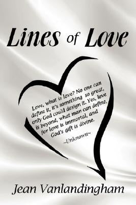 Lines of Love by Vanlandingham, Jean