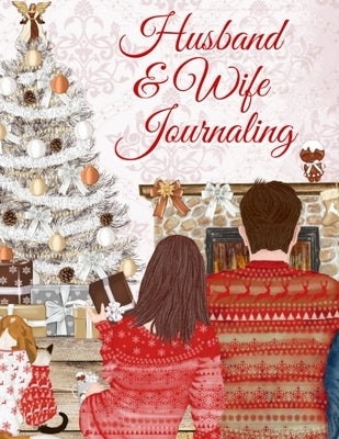 Husband & Wife Journaling: 45th Wedding Anniversary Gifts - Love Book Fill In The Blank - Paperback Journal Book To Write In Reasons Why I Love Y by Heart, Scarlette