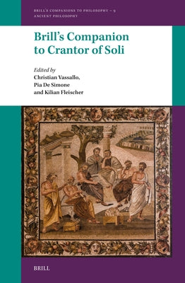 Brill's Companion to Crantor of Soli by Vassallo, Christian