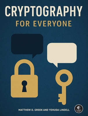 Cryptography for Everyone by Green, Matthew D.