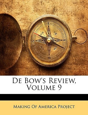 De Bow's Review, Volume 9 by Making of America Project