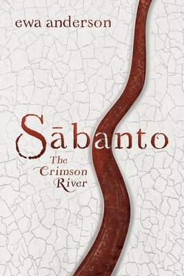 Sabanto - The Crimson River by Anderson, Ewa
