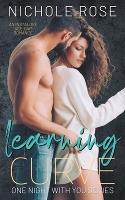 Learning Curve by Rose, Nichole