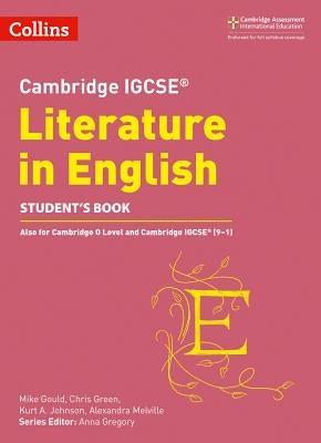 Cambridge Igcse(r) Literature in English Student Book by Gould, Mike