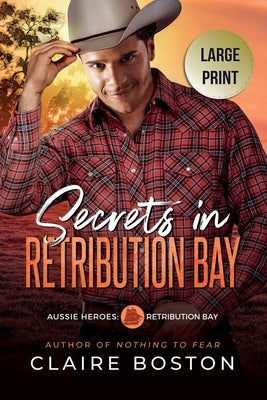 Secrets in Retribution Bay by Boston, Claire