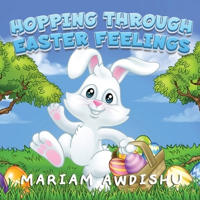 Hopping Through Easter Feelings by Awdishu, Mariam