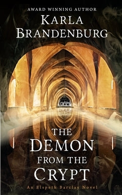 The Demon From the Crypt by Brandenburg, Karla