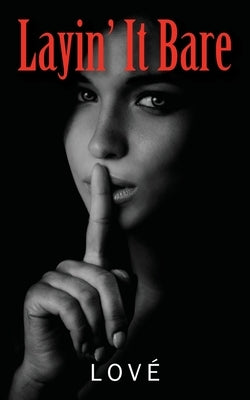 Layin' it Bare by Lové