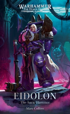 Eidolon: The Auric Hammer by Collins, Marc