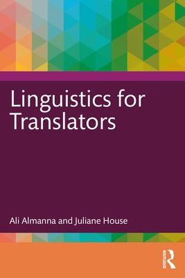 Linguistics for Translators by Almanna, Ali