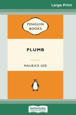 Plumb (16pt Large Print Edition) by Gee, Maurice