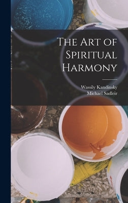The art of Spiritual Harmony by Sadleir, Michael