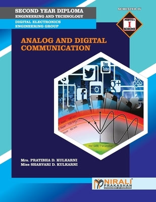 ANALOG AND DIGITAL COMMUNICATION Course Code 22424 by Kulkarni, Pratibhad