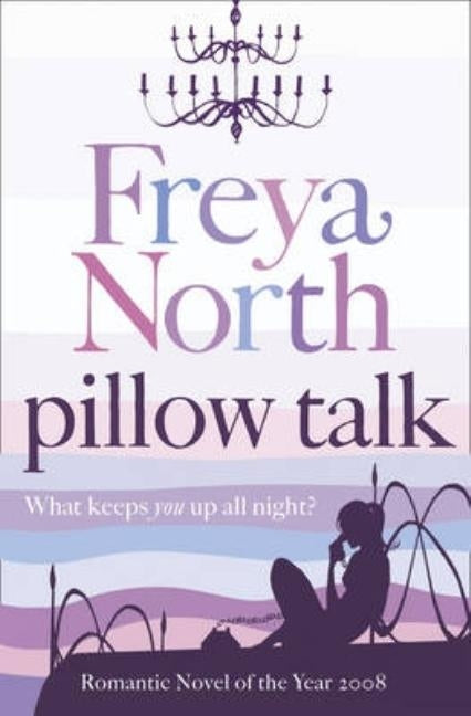Pillow Talk by North, Freya