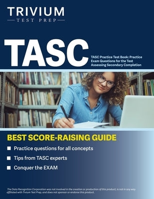 TASC Practice Test Book: Practice Exam Questions for the Test Assessing Secondary Completion by Simon