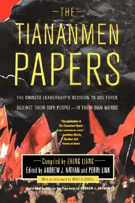 The Tiananmen Papers by Zhang, Liang