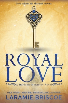 Royal Love: A Contemporary Royal Romance by Briscoe, Laramie