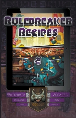 Rulebreaker Recipes by Pastoor, Tiamo