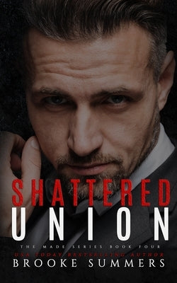 Shattered Union by Summers, Brooke