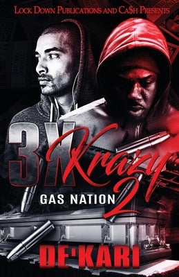 3X Krazy 2 by De'kari