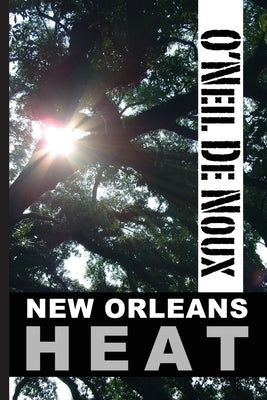 New Orleans Heat by De Noux, O'Neil