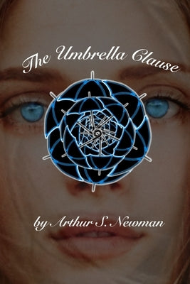 The Umbrella Clause by Newman, Arthur S.