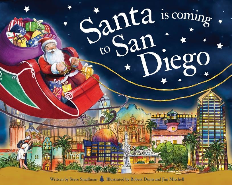 Santa Is Coming to San Diego by Smallman, Steve