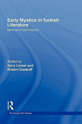 Early Mystics in Turkish Literature by Koprulu, Mehmed Fuad